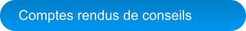 Comptes rendus de conseils